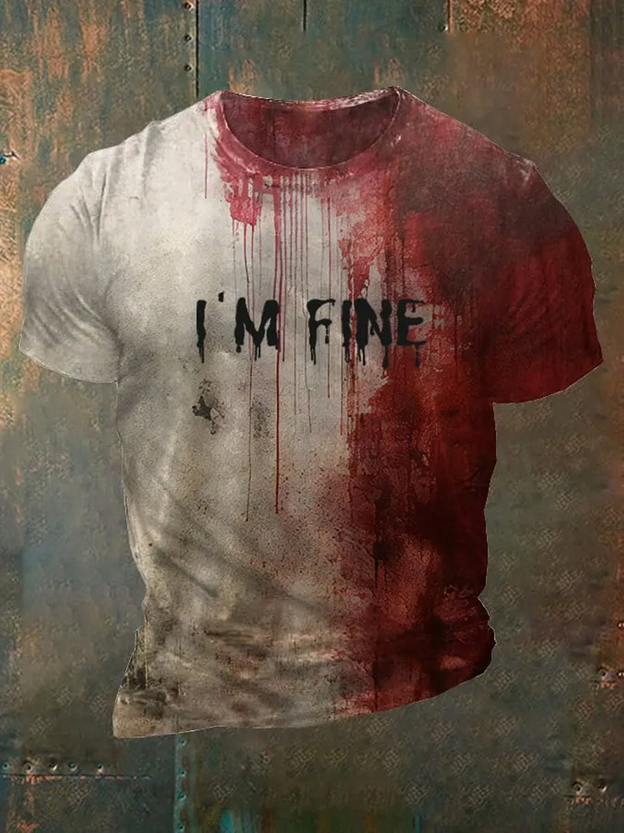 Men's "I'm Fine" Bloody Print T-Shirt