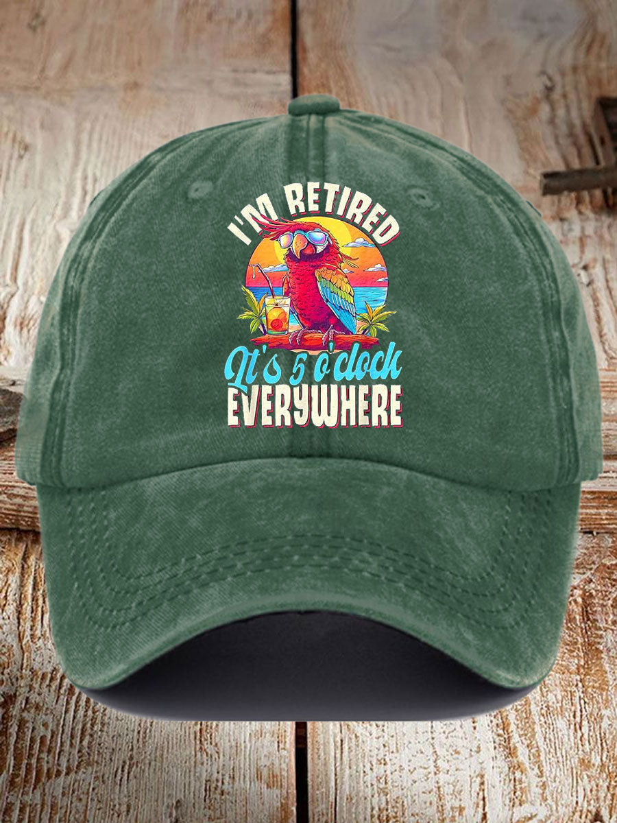 Unisex I'm Retired It's 5 O'clock Everywhere Parrot Print Hat