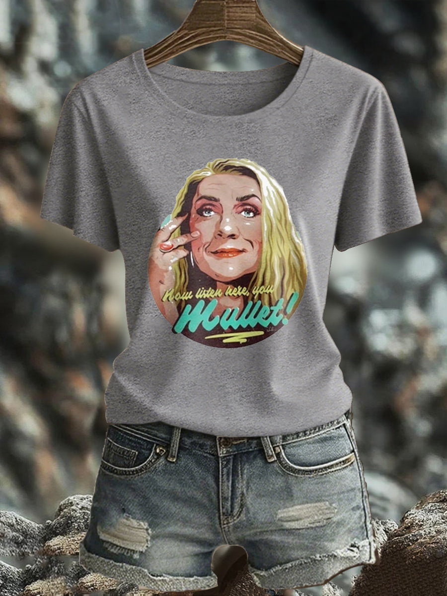 Women's Now Listen Here,,You Mullet Rip Printed T-shirt