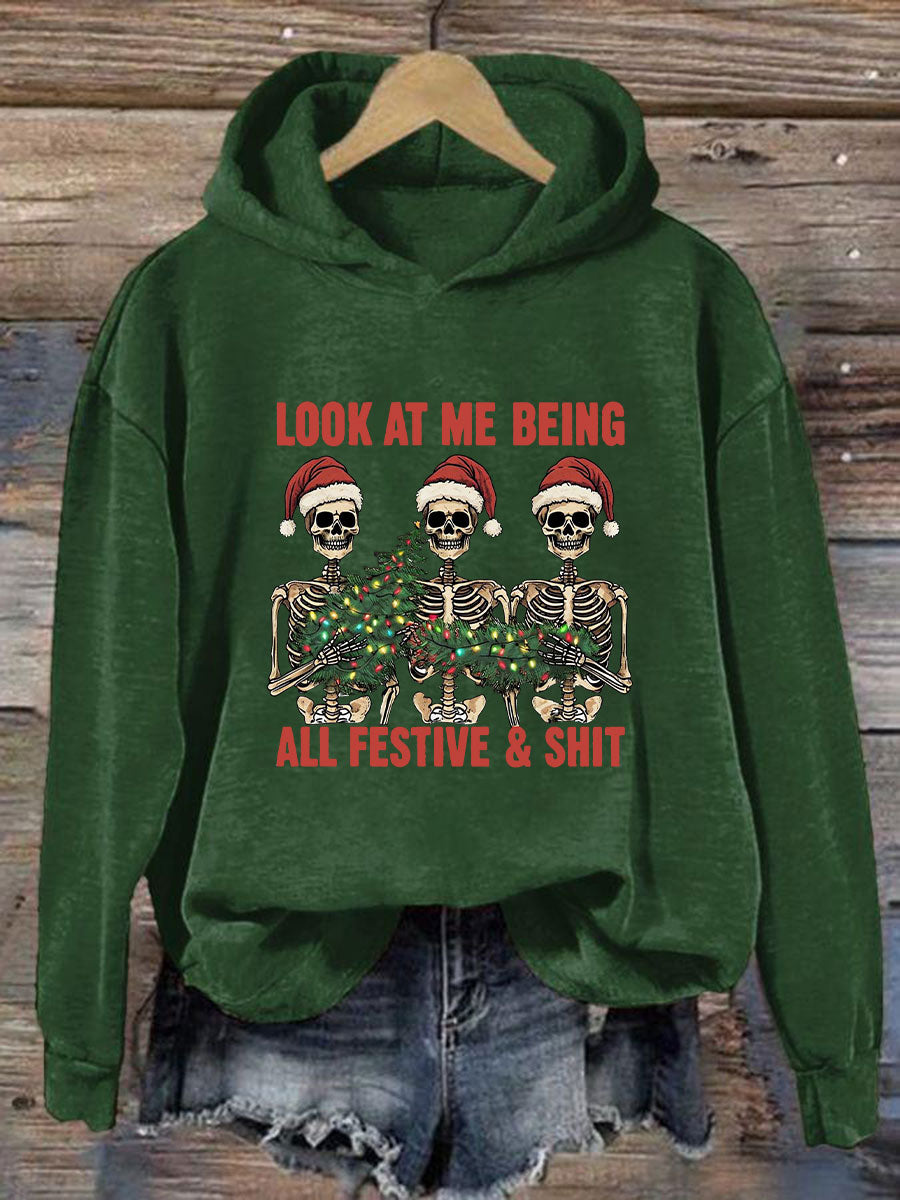 Women's Look At Me Being All Festive And Shit Printed Casual Hoodie