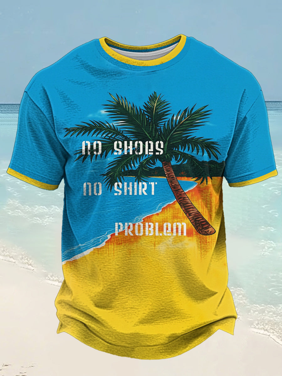 Men's No Shoes No Shirt No Problems Printed T-shirt