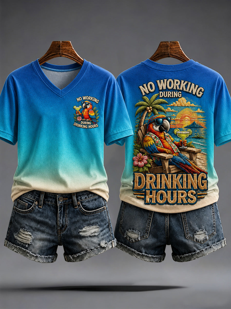Women's No Working During Drinking Hours Print Casual V-Neck Tee