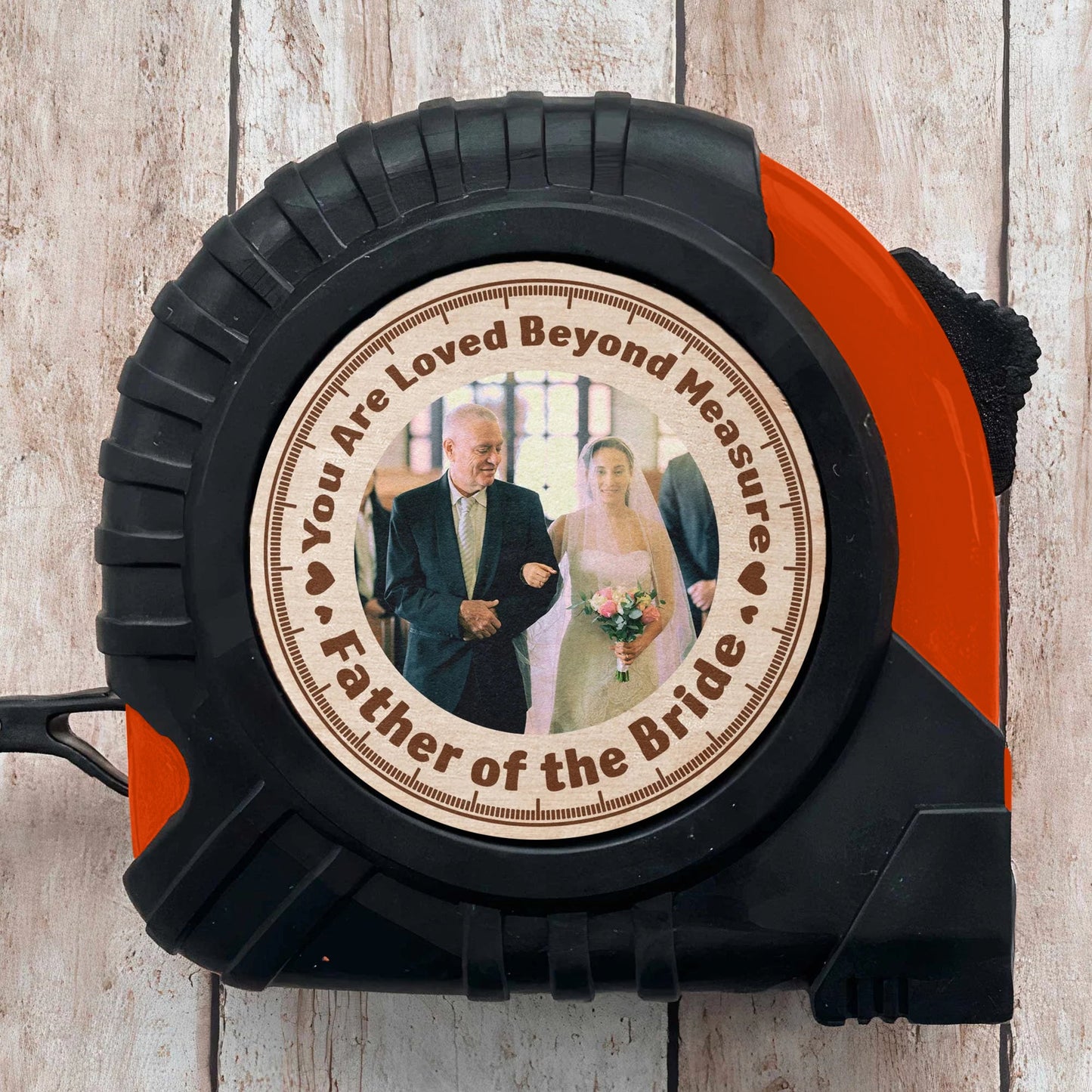 Father of the Bride - Custom Photo Tape Measure with Love Beyond Measure