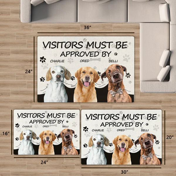 Visitors Must Be Approved By This Dog – Custom Personalized Photo Doormat for Dog Lovers