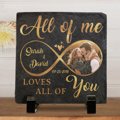 All of Me Loves All of You – Custom Square-Shaped Photo Stone with Stand, Personalized Gift for Husband & Wife, Anniversary Keepsake