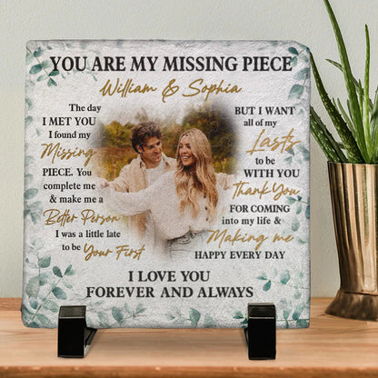 Custom Photo "You Are My Missing Piece" – Personalized Square-Shaped Stone with Stand, Gift for Husband & Wife, Anniversary Keepsake