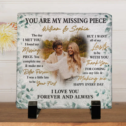 Custom Photo "You Are My Missing Piece" – Personalized Square-Shaped Stone with Stand, Gift for Husband & Wife, Anniversary Keepsake