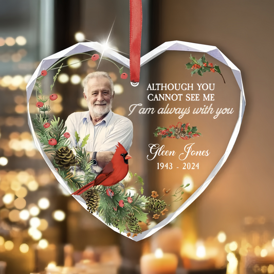 I Am Always With You – Personalized Memorial Photo Ornament – Cherish Their Memory Forever!