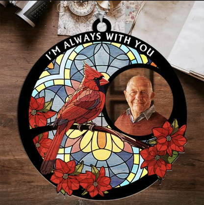 I Am Always With You – Personalized Memorial Photo Ornament – Cherish Their Memory Forever!