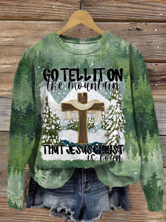 Go Tell It On The Mountain That Jesus Christ Is Born Printed Long Sleeve Casual Top