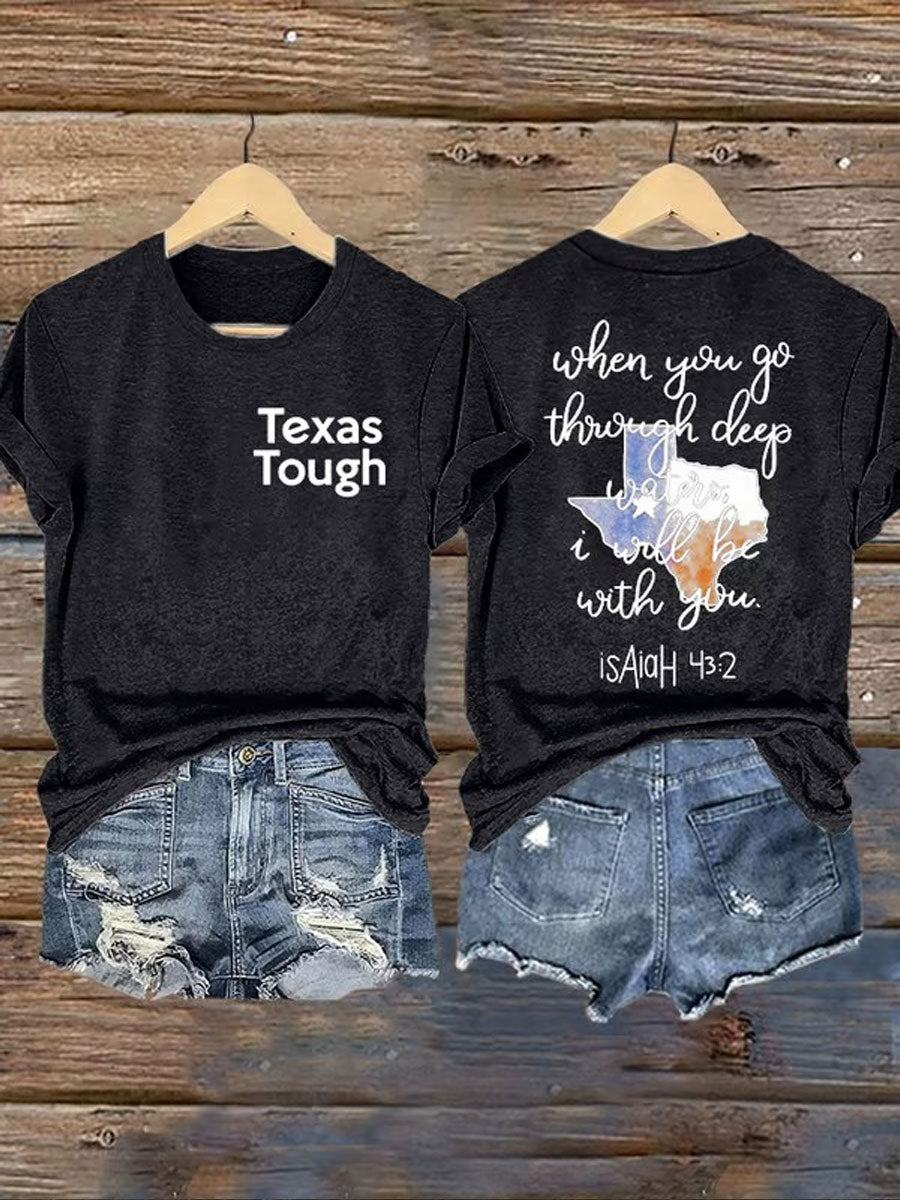 Women's Texas Tough When You Go Through Deep Waters Printed T-Shirt