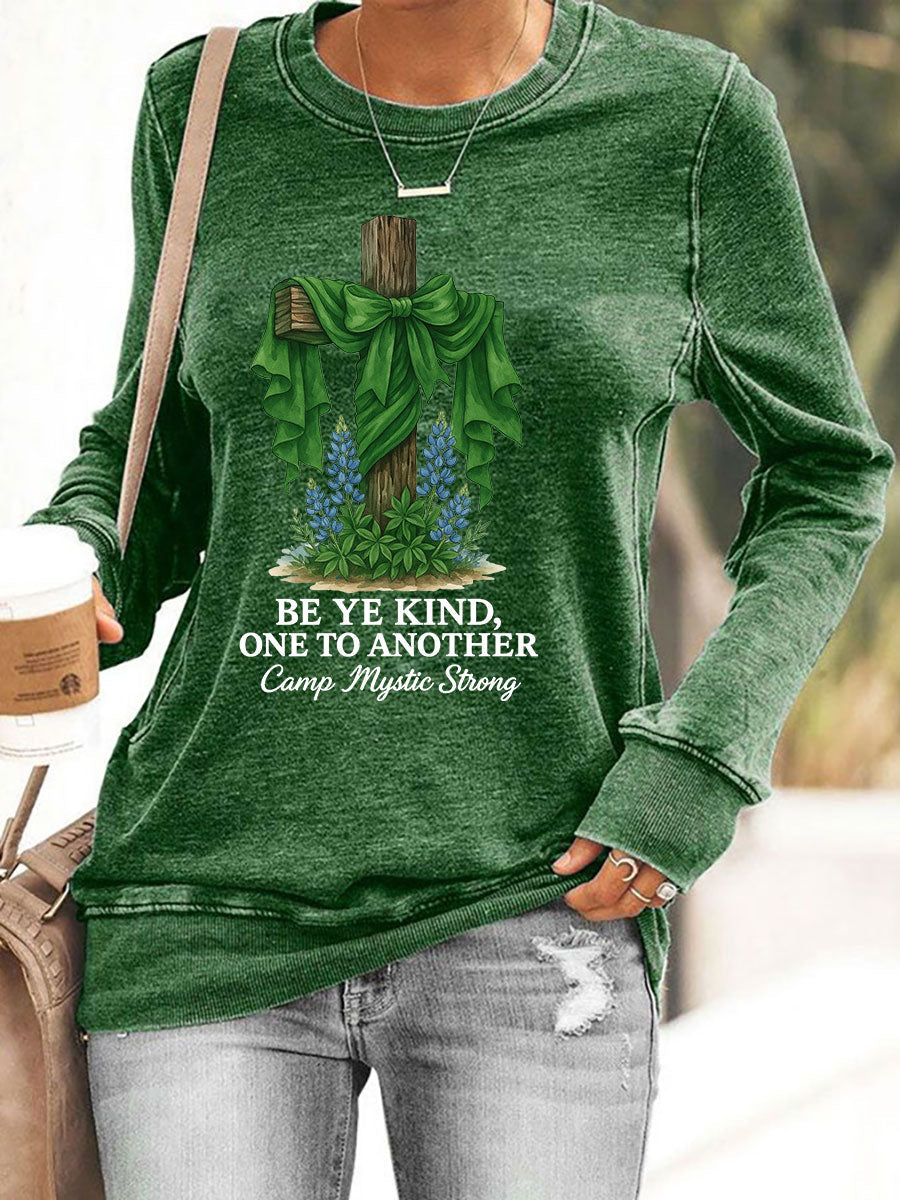 Women's Be Ye Kind, One to Another Camp Mystic Strong Printed Casual Sweatshirt