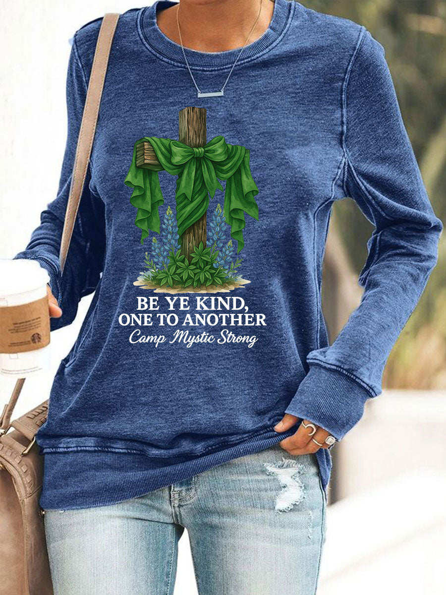 Women's Be Ye Kind, One to Another Camp Mystic Strong Printed Casual Sweatshirt