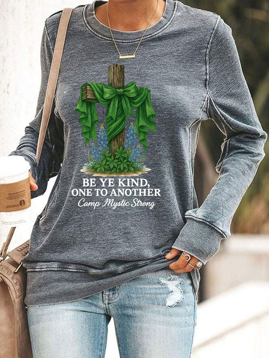 Women's Be Ye Kind, One to Another Camp Mystic Strong Printed Casual Sweatshirt