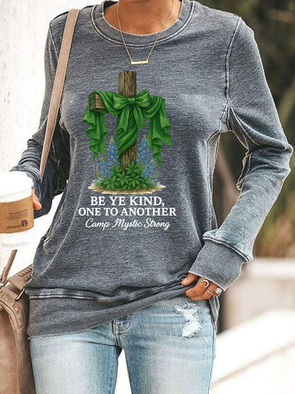 Women's Be Ye Kind, One to Another Camp Mystic Strong Printed Casual Sweatshirt