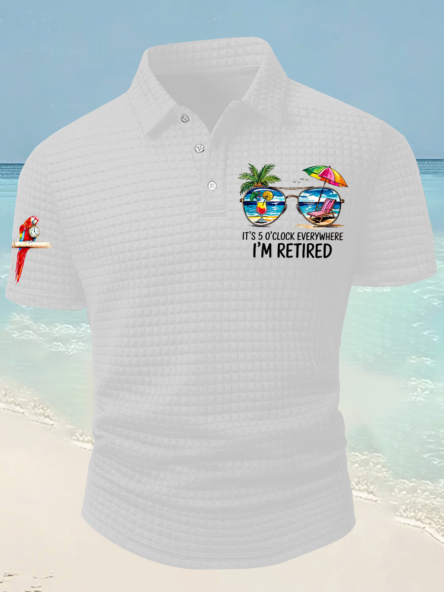 Men's Funny It's 5 O'clock Everywhere I'm Retired Printed Short Sleeve Tee