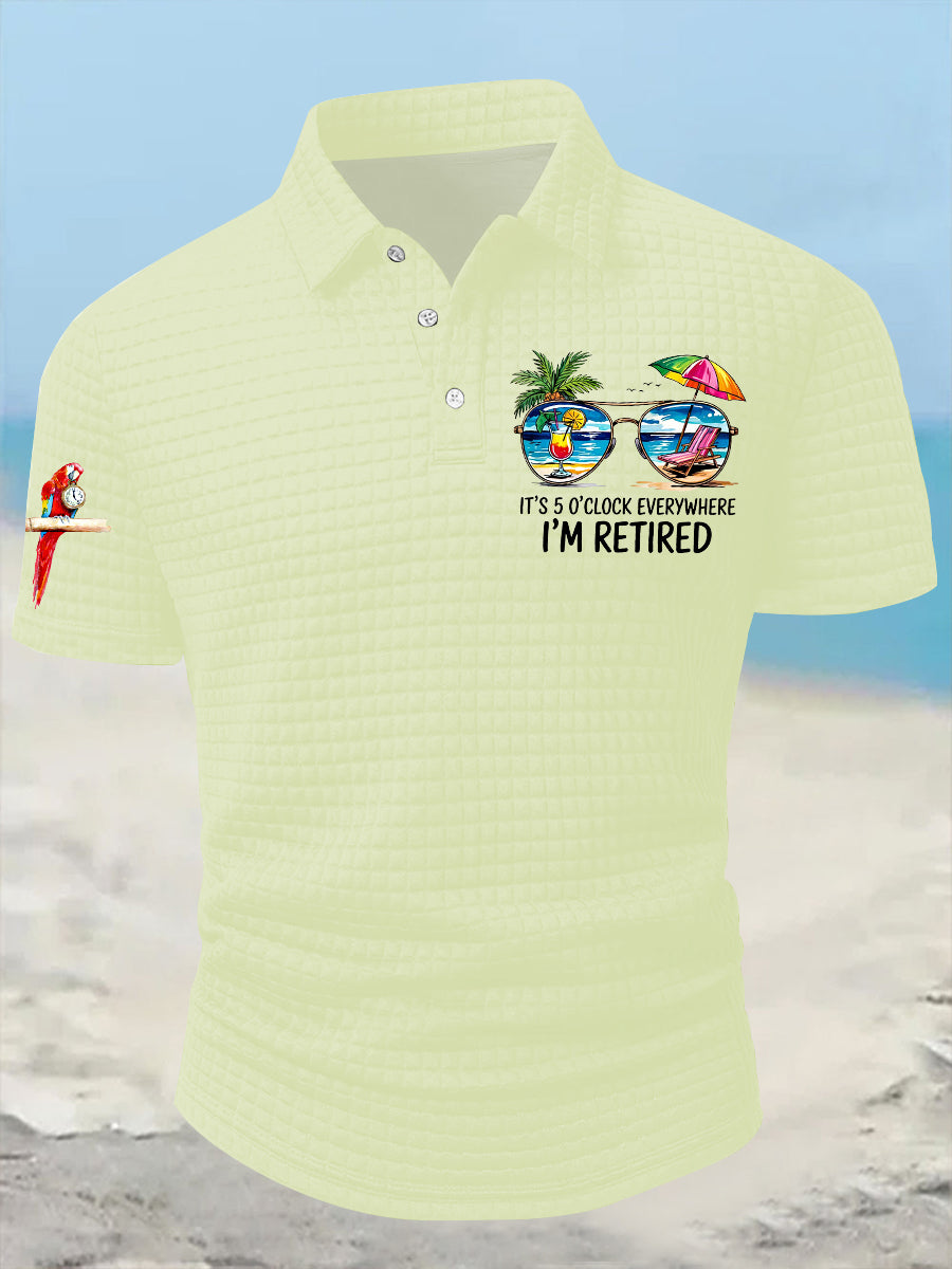 Men's Funny It's 5 O'clock Everywhere I'm Retired Printed Short Sleeve Tee