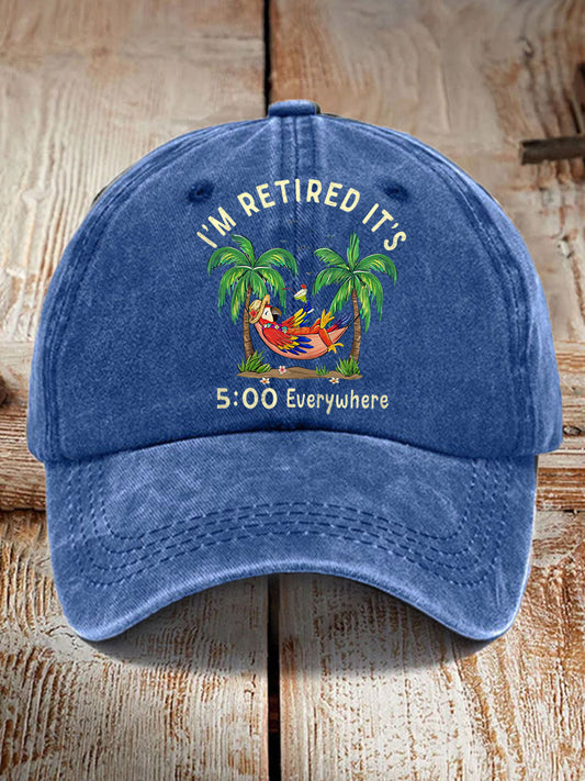 Unisex I'm Retired It's 5 O'clock Everywhere Parrot Print Hat