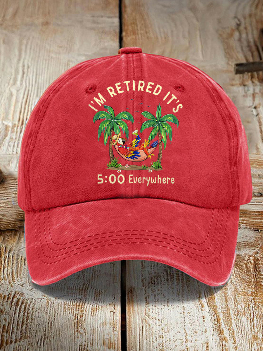 Unisex I'm Retired It's 5 O'clock Everywhere Parrot Print Hat