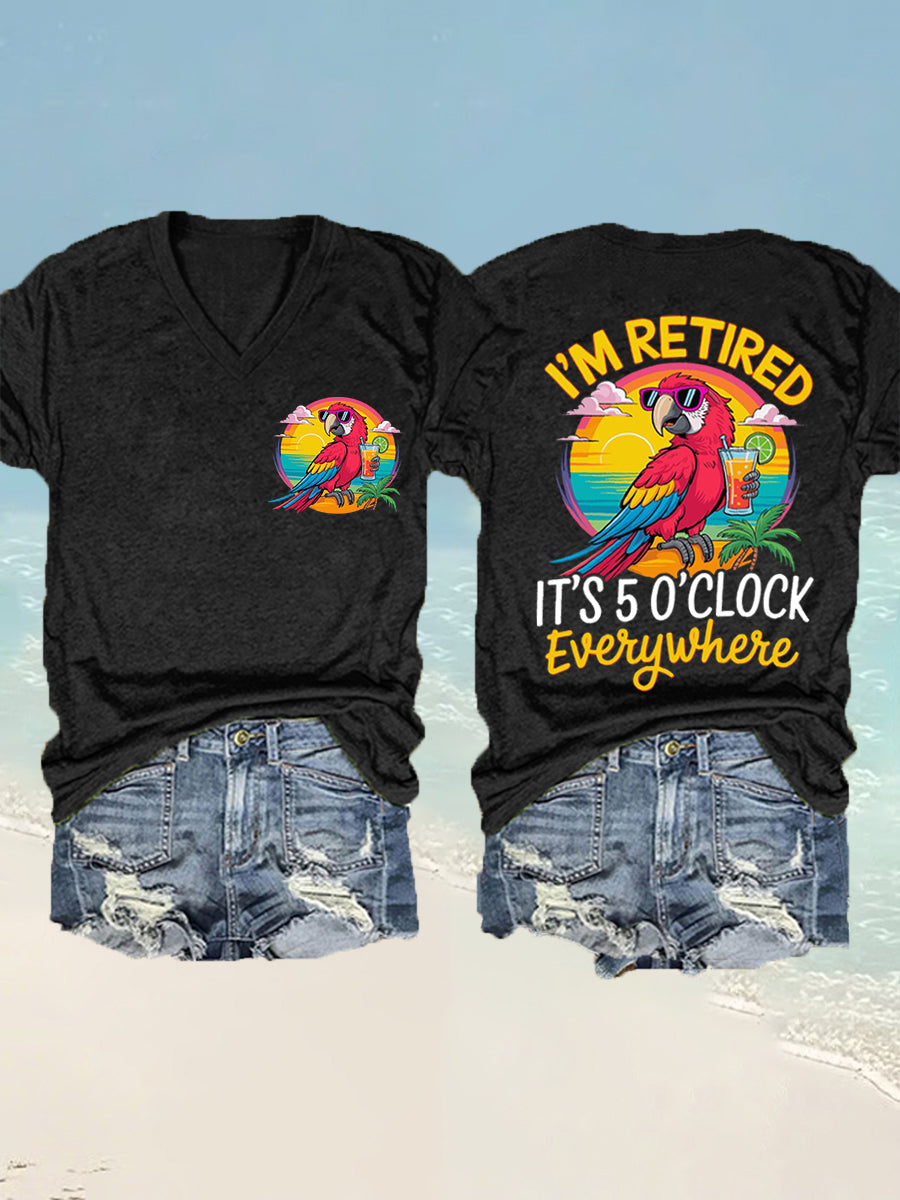 Women's  I'm Retired It's 5 O'clock Everywhere Parrot Print Casual V-Neck Tee