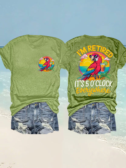 Women's I'm Retired It's 5 O'clock Everywhere Parrot Print Casual Tee