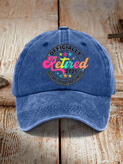 Unisex Officially Retired Not My Problem Anymore Hat