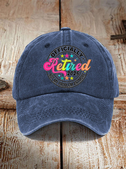 Unisex Officially Retired Not My Problem Anymore Hat
