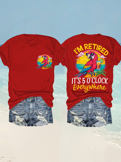 Women's I'm Retired It's 5 O'clock Everywhere Parrot Print Casual Tee