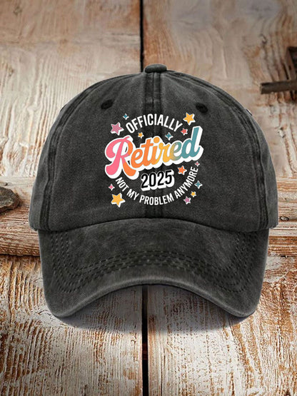 Unisex Officially Retired Not My Problem Anymore Hat