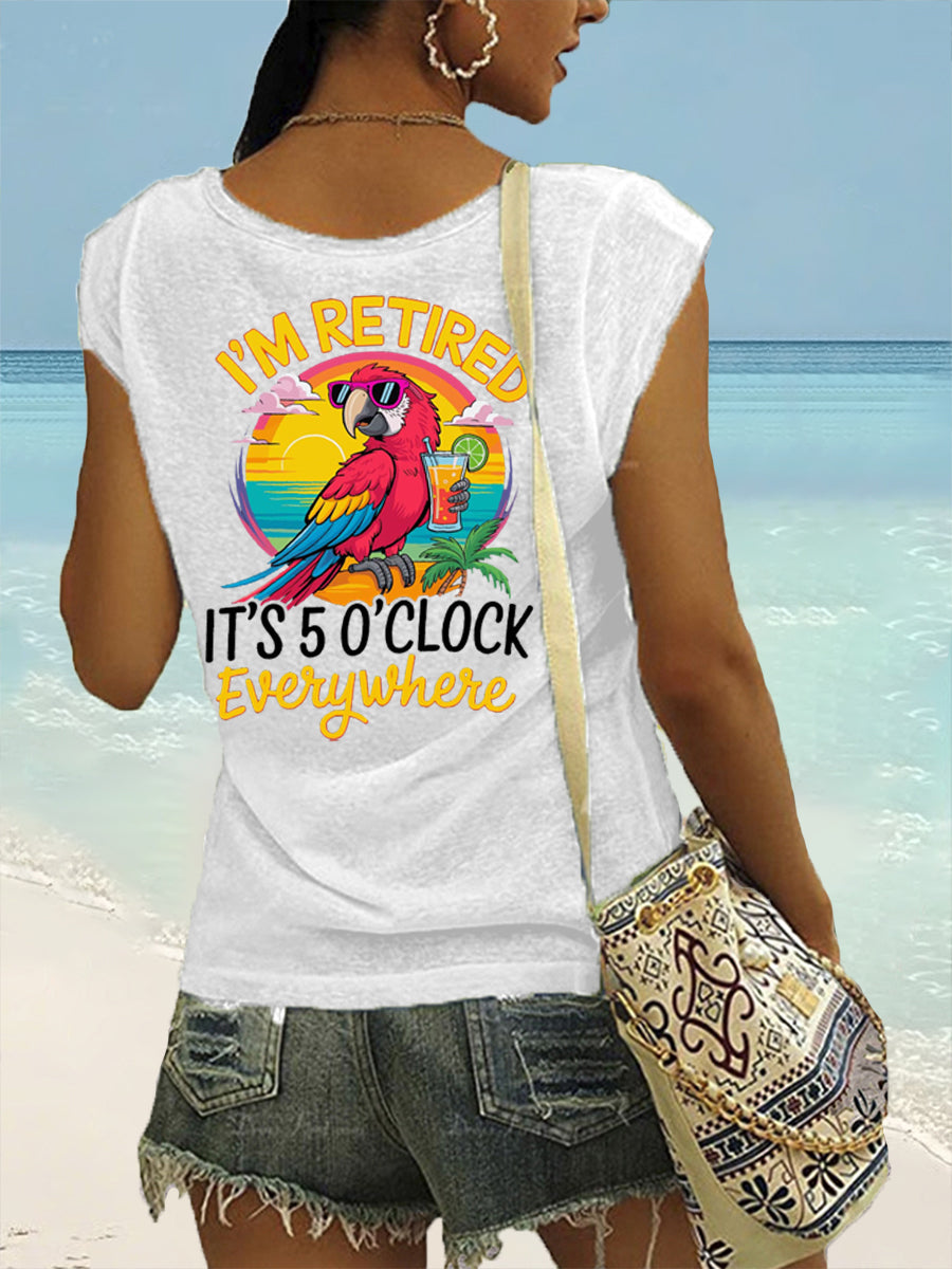 Women's I'm Retired It's 5 O'clock Everywhere Parrot Print Casual Sleeveless T-Shirt
