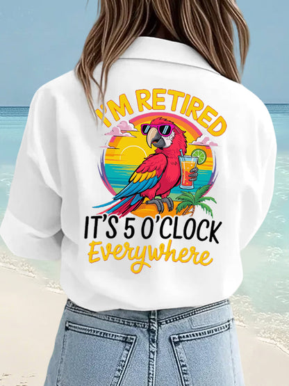 Women's I'm Retired It's 5 O'clock Everywhere Parrot Print Casual Shirt
