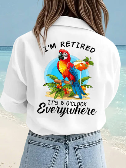 Women's I'm Retired It's 5 O'clock Everywhere Parrot Print Casual Shirt