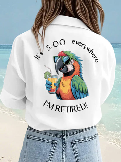Women's I'm Retired It's 5 O'clock Everywhere Parrot Print Casual Shirt