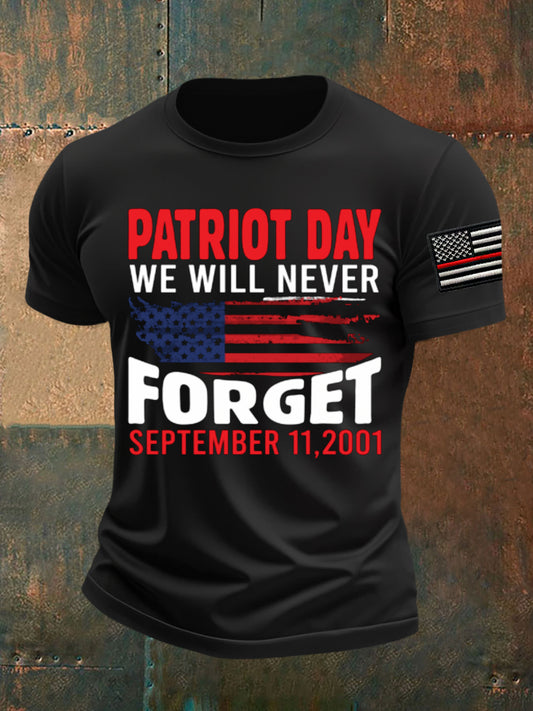 Men's PATRIOT DAY WE WILL NEVER FORGET SEPTEMBER 11,2001 Shirt