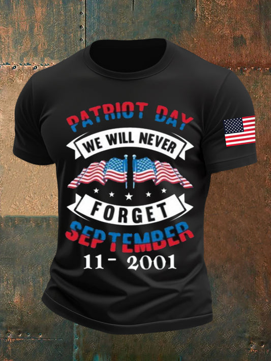 Men's PATRIOT DAY WE WILL NEVER FORGET SEPTEMBER 11-2001 Shirt