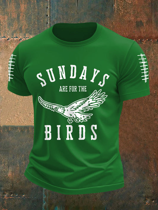 Men's Sundays Are For The Birds Football Fans Lovers Gameday Casual Tee