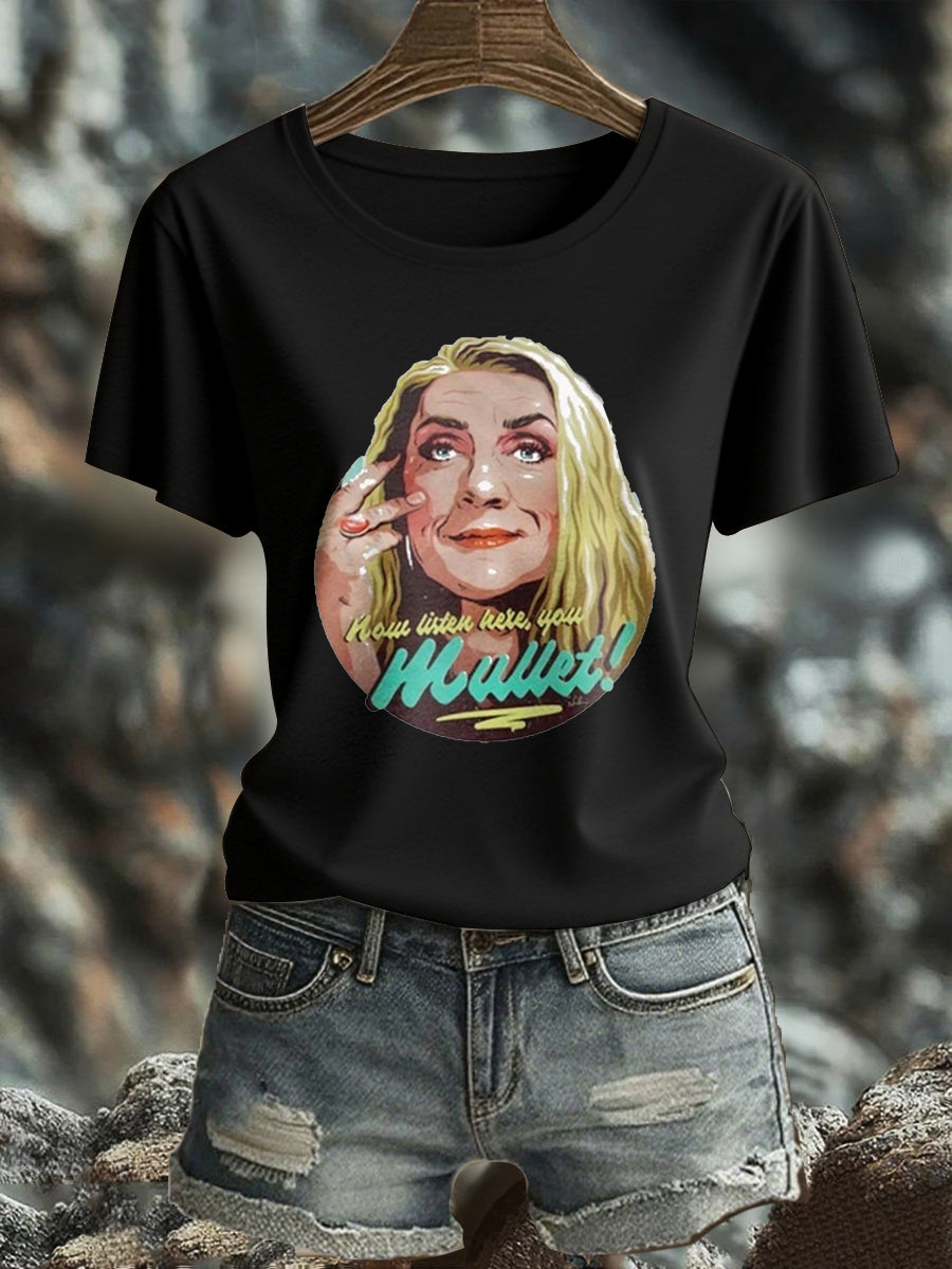 Women's Now Listen Here,,You Mullet Rip Printed T-shirt