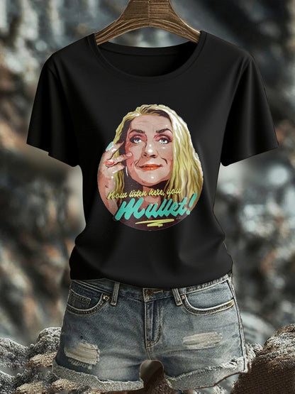 Women's Now Listen Here,,You Mullet Rip Printed T-shirt