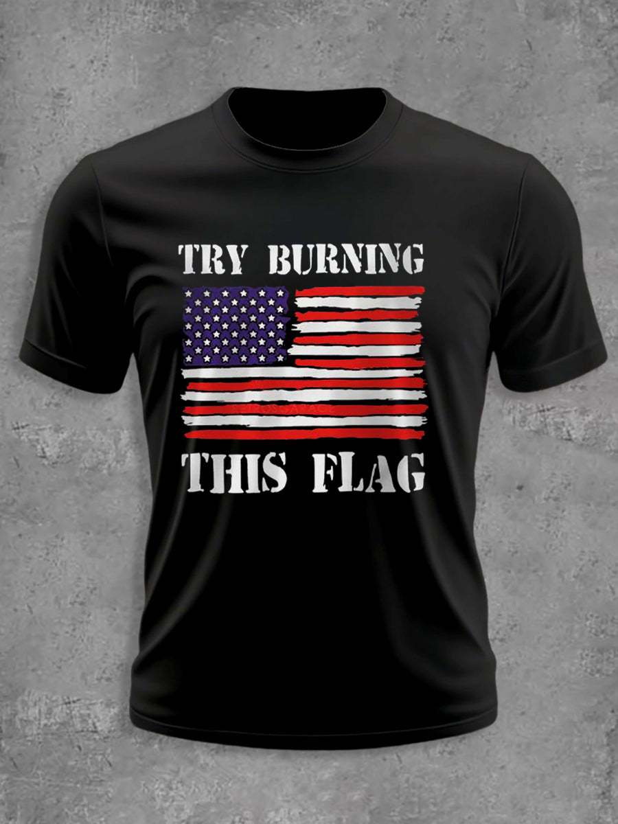 Men's Try Burning This Flag Cotton T-shirt