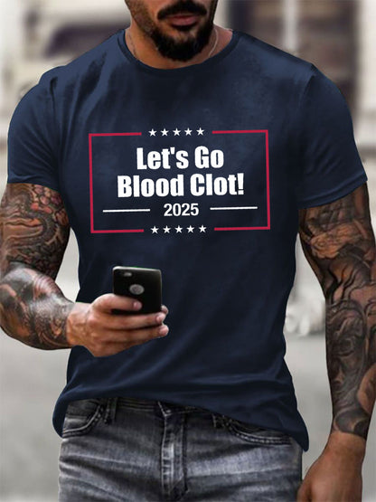 Men's  Let's Go Blood Clot 2025 Print short-sleeved T-shirt