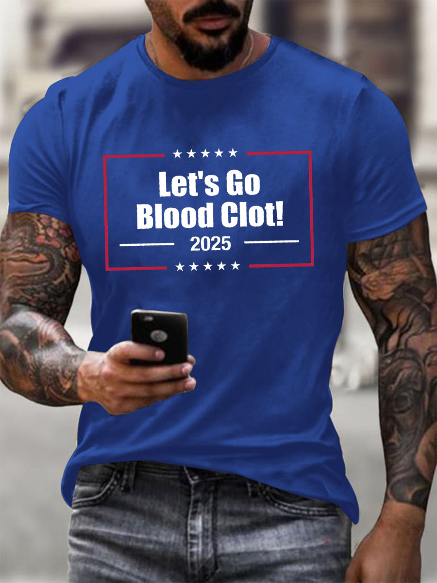 Men's  Let's Go Blood Clot 2025 Print short-sleeved T-shirt