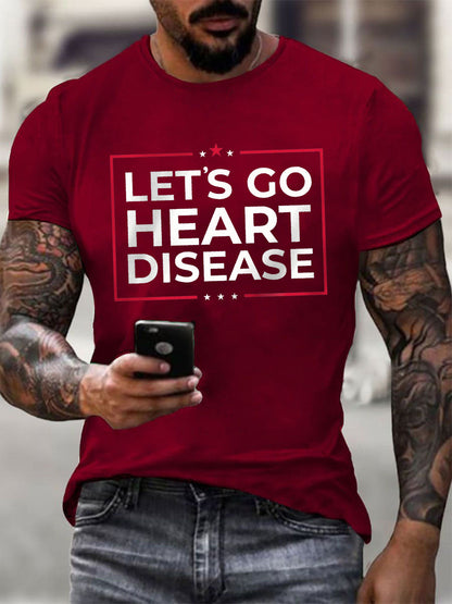 Men's  Let's Go Heart Disesas Print short-sleeved T-shirt