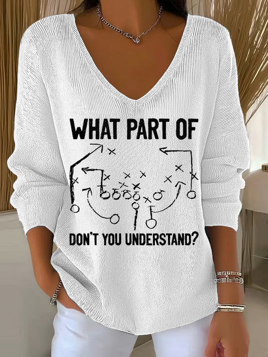 Women's What Part of Don’t You Understand? Printed Casual Top