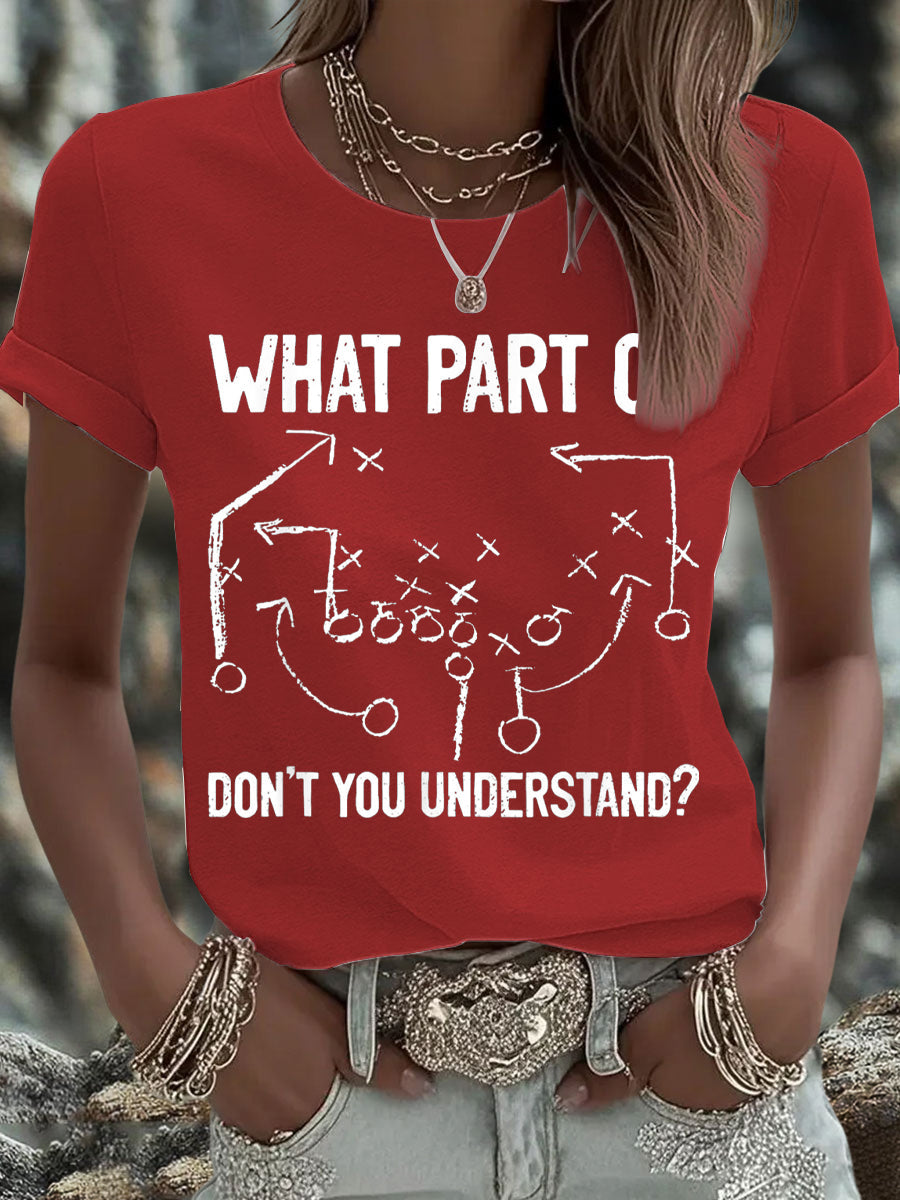 Women's What Part of Don’t You Understand? Print T-Shirt