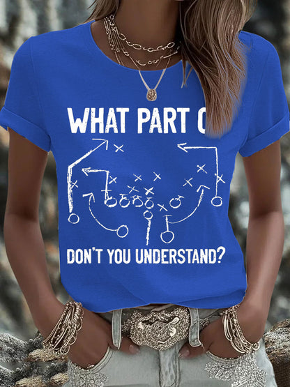 Women's What Part of Don’t You Understand? Print T-Shirt