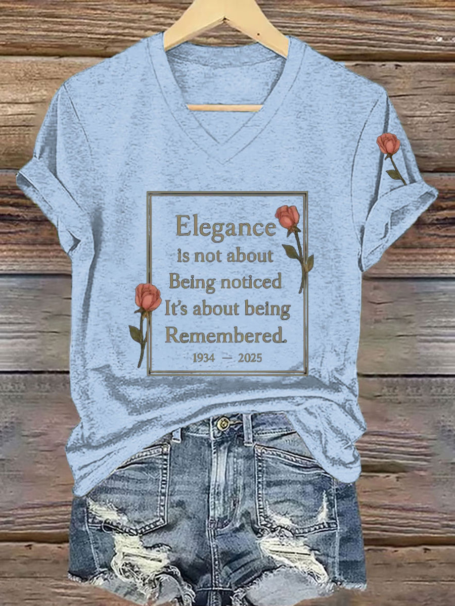 Women's Elegance Is About Being Remembered Quote T-Shirt