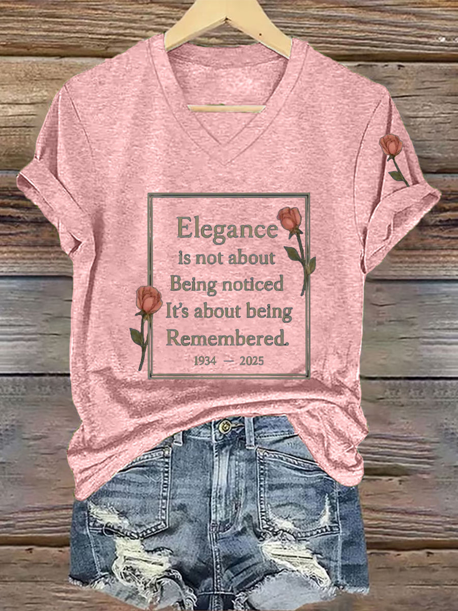 Women's Elegance Is About Being Remembered Quote T-Shirt