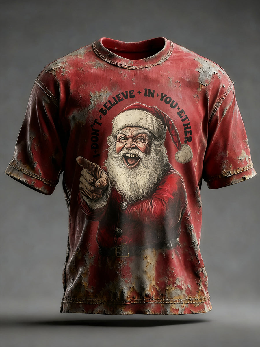 Men's Funny Christmas Santa Claus I Don't Believe In You Either Print Casual T-shirt