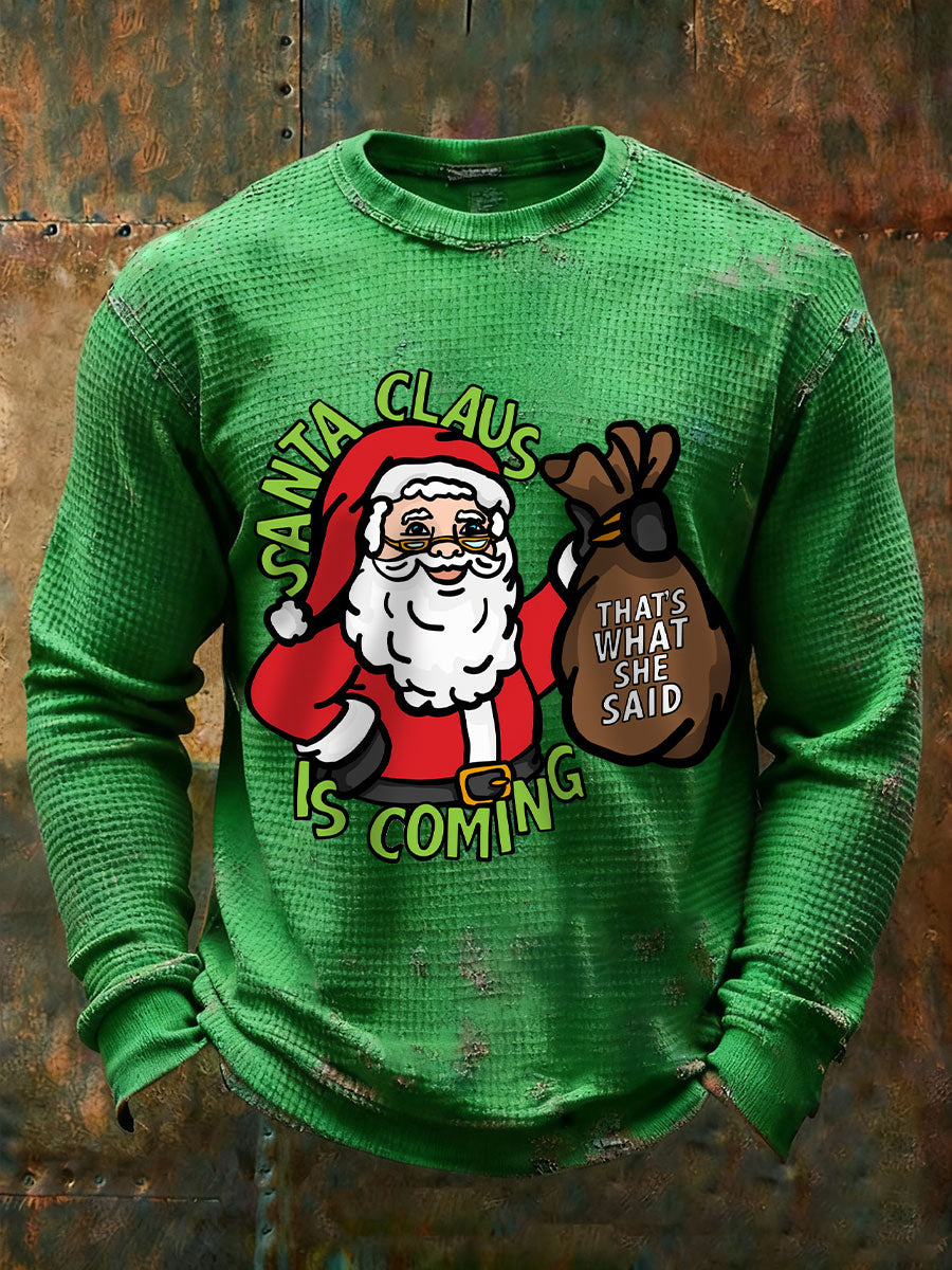Men's Santa Claus is Coming Long Sleeve T-Shirts