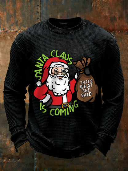 Men's Santa Claus is Coming Long Sleeve T-Shirts